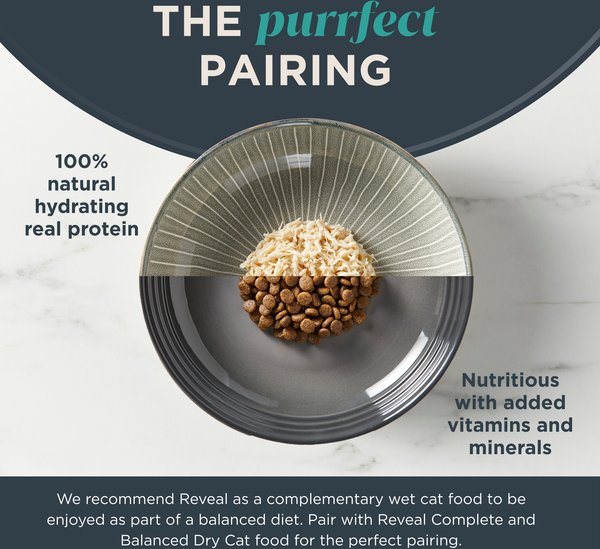 Show full view: Reveal Natural Grain-Free Tuna Fillet with Salmon in Broth Flavored Wet Cat Food, 2.47-oz can, case of 24 slide 5 of 11
