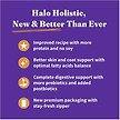 Show in main carousel: Halo Holistic Kitten Food Grain-Free Cage-Free Chicken Recipe Complete Digestive Health Dry Cat Food, 2.72-kg bag slide 3 of 10