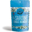 Show in main carousel: The Granville Island Pet Treatery All of a Sardine I was Hungry Dehydrated Sardine Dog & Cat Treats, 1.76-oz bag slide 1 of 9