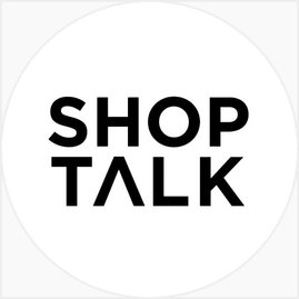 Shop Talk