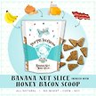Show in main carousel: The Lazy Dog Cookie Co. Pup-PIE & Ice Cream Slices Banana Nut with Honey & Bacon Dog Treats, 5-oz pouch slide 2 of 5
