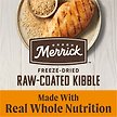 Show in main carousel: Merrick Healthy Grains Raw-Coated Kibble Real Chicken + Brown Rice Recipe Freeze-Dried Dry Dog Food, 1.81-kg bag slide 6 of 17