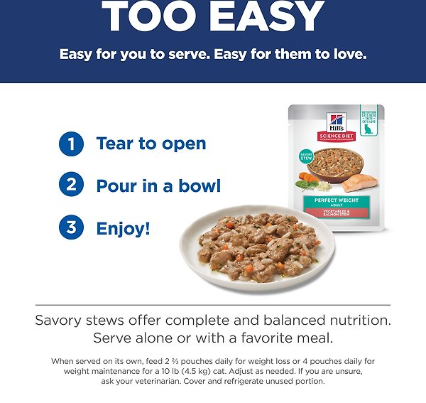 Show full view: Hill's Science Diet Adult Perfect Weight Vegetables and Salmon Stew Wet Cat Food, 2.8-oz pouch, case of 24 slide 8 of 9