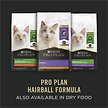 Show in main carousel: Purina Pro Plan Hairball Chicken Entree Wet Cat Food, 85-g can, case of 24 slide 7 of 10
