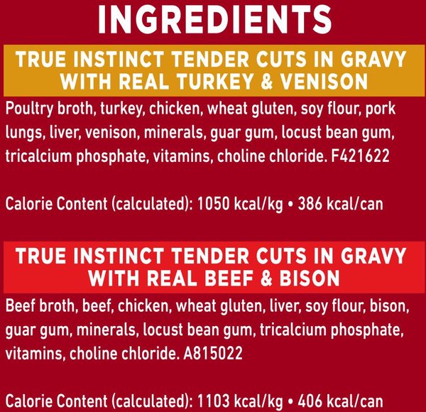 Show full view: Purina ONE True Instinct Tender Cuts in Gravy Variety Pack Turkey & Venison, Beef & Bison Wet Dog Food, 368-g can, case of 6 slide 8 of 9