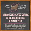Show in main carousel: Merrick Lil' Plates Grain-Free Small Breed Wet Dog Food Tiny Thanksgiving Day Dinner, 99-g tub, case of 12 slide 3 of 15