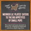 Show in main carousel: Merrick Lil' Plates Grain-Free Small Breed Wet Dog Food Petite Pot Pie, 99-g tub, case of 12 slide 3 of 16