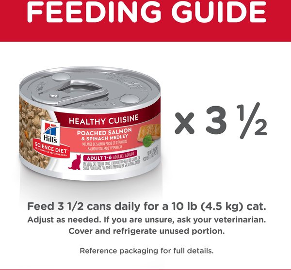 Show full view: Hill's Science Diet Adult Healthy Cuisine Poached Salmon & Spinach Medley Canned Cat Food, 79-g can, case of 24 slide 6 of 10