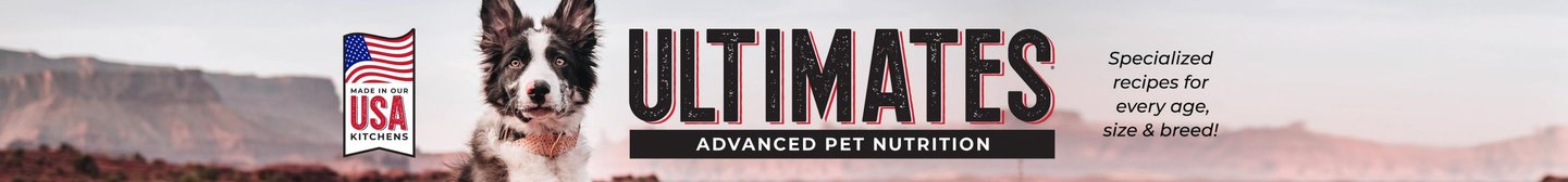 Ultimates Advanced Pet Nutrition. Specialized recipes for every age, size & breed