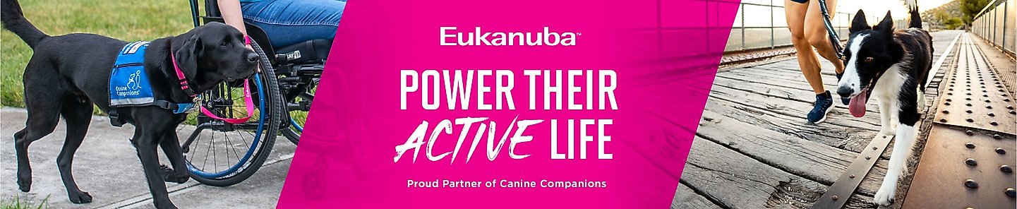 Eukanuba. Power Their Active Life. Proud Partner of Canine Companions.