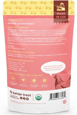 Show full view: A Better Treat Organic Freeze-Dried Chicken Breast Dog & Cat Treats, 2-oz bag slide 6 of 9