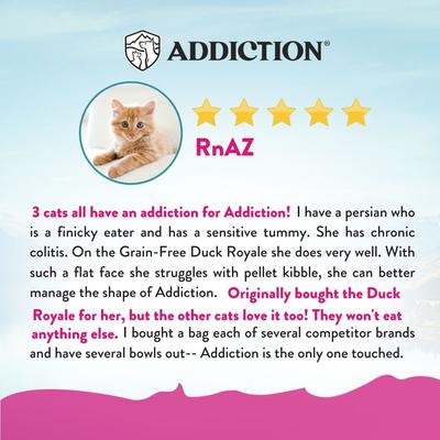 Show full view: Addiction Grain-Free Duck Royale Skin & Coat Health Dry Cat Food, 4-lb bag slide 5 of 9