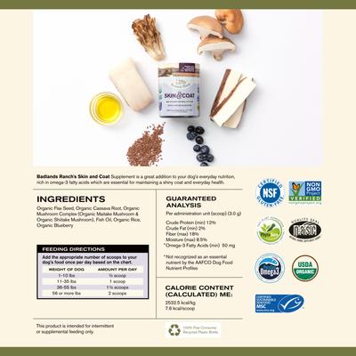 Show full view: Badlands Ranch Healthy Support Skin & Coat Powder Supplement for Dogs, 3.17-oz can slide 5 of 6