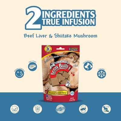 Show full view: Benny Bullys Beef Liver & Mushrooms Raw Freeze-Dried Dog Treats, 1.9-oz bag slide 4 of 6