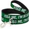 Show in main carousel: Buckle-Down KISS ME, I'M IRISH! Dog Leash slide 1 of 4
