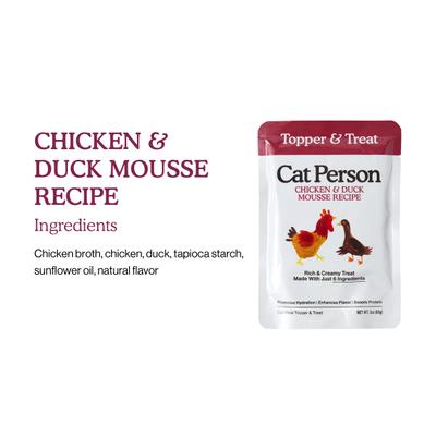 Show full view: Cat Person by Weruva Chicken & Duck Mousse Grain-Free Wet Cat Food Topper, 3-oz pouch, case of 4 slide 5 of 9