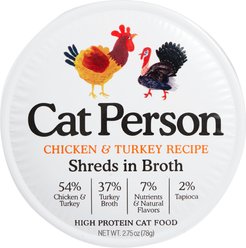 Cat Person by Weruva Shredded Chicken & Turkey in Broth Grain-Free Wet Cat Food, 2.75-oz cup, case of 24