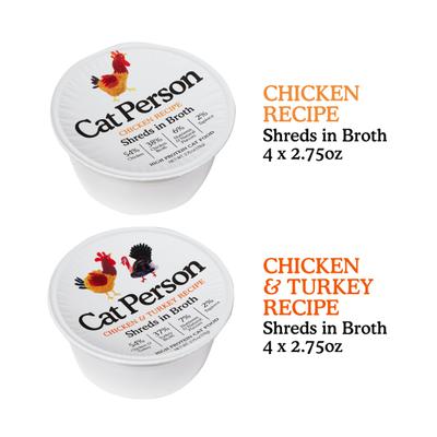 Show full view: Cat Person by Weruva Shredded Chicken & Turkey in Broth Variety Pack Grain-Free Wet Cat Food, 2.75-oz cup, case of 8 slide 3 of 10
