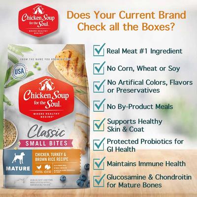 Show full view: Chicken Soup for the Soul Small Bites Mature & Senior Chicken, Turkey & Brown Rice Recipe Dry Dog Food, 4.5-lb bag slide 7 of 11