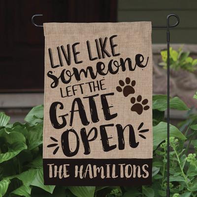 Show full view: Custom Personalization Solutions Live Like Someone Left The Gate Open Personalized Dog Burlap Flag slide 2 of 4