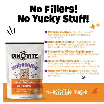 Show full view: Dinovite NubONubs Meal Booster Topper Chicken Flavored Gluten & Grain-Free Protein Powder Supplement for Cats, 5.3-oz bag slide 4 of 8