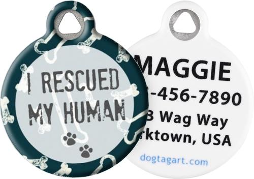 Show full view: Dog Tag Art I Rescued My Human Personalized Dog & Cat ID Tag, Small slide 1 of 5
