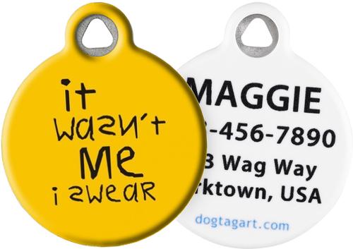 Show full view: Dog Tag Art Wasn't Me Personalized Dog & Cat ID Tag, Large slide 1 of 6