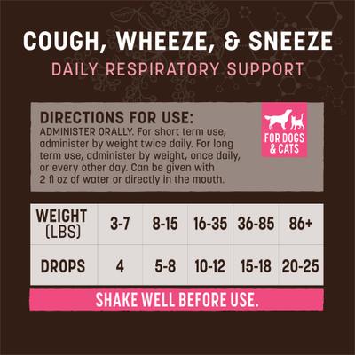 Show full view: Earth Animal Apothecary Cough, Wheeze, & Sneeze Herbal Liquid Respiratory Supplement for Dogs & Cats, 2-fl oz bottle slide 7 of 12