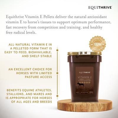 Show full view: Equithrive Vitamin E Pellets Horse Supplement, 10-lb tub slide 2 of 6