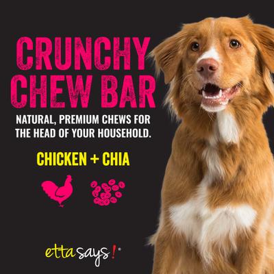 Show full view: Etta Says! Crunchy Chicken + Chia Chew Bars Dog Treats, 12 count slide 4 of 9
