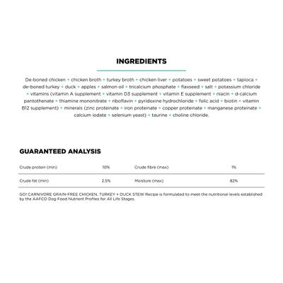 Show full view: Go! Solutions Carnivore Grain-Free Chicken, Turkey & Duck Stew Dog Food, 12.5-oz, case of 12 slide 3 of 12