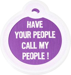 GoTags Anodized Aluminum Personalized Silencer Dog & Cat ID Tag, "Have Your People Call My People", Purple slide 2 of 5