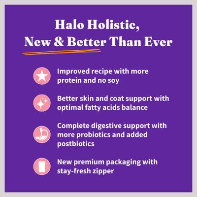 Show full view: Halo Holistic Complete Digestive Health Wild-Caught Salmon & Whitefish Adult Dry Dog Food, 21-lb bag  slide 7 of 12