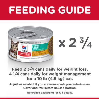 Show full view: Hill's Science Diet Adult Perfect Weight Management Roasted Vegetable & Chicken Medley Wet Cat Food, 2.9-oz can, case of 4 slide 9 of 13