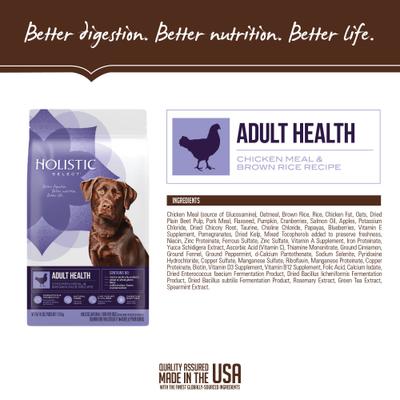 Show full view: Holistic Select Adult Health Chicken Meal & Brown Rice Recipe Dry Dog Food, 30-lb bag slide 5 of 13