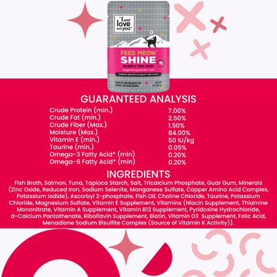 Show full view: I and Love and You Feed Meow Shine Salmon & Tuna Grain-Free Chunks In Gravy Wet Cat Food, 3-oz pouch, case of 24 slide 8 of 8