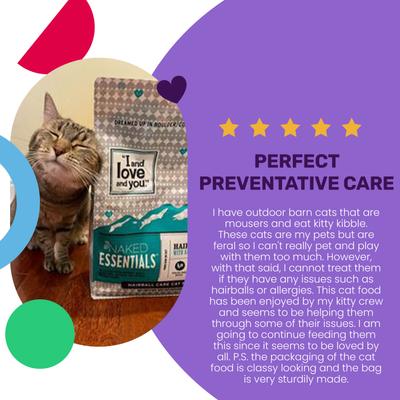 Show full view: I and Love and You Naked Essentials Hairball Support Salmon + Whitefish Dry Cat Food, 3.4-lb bag slide 5 of 9