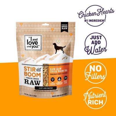 Show full view: I and Love and You Stir and Boom Raw Raw Chick Boom Ba Dinner Grain-Free Dehydrated Dog Food, 1-lb bag slide 5 of 10