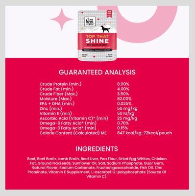 Show full view: I and Love and You Top That Shine Beef Recipe Grain-Free Dog Food Topper, 3-oz pouch, case of 12 slide 8 of 11