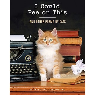 I Could Pee on This: & Other Poems by Cats slide 1 of 8
