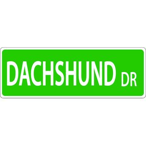 Imagine This Company Dog Breed Street Sign, Dachshund