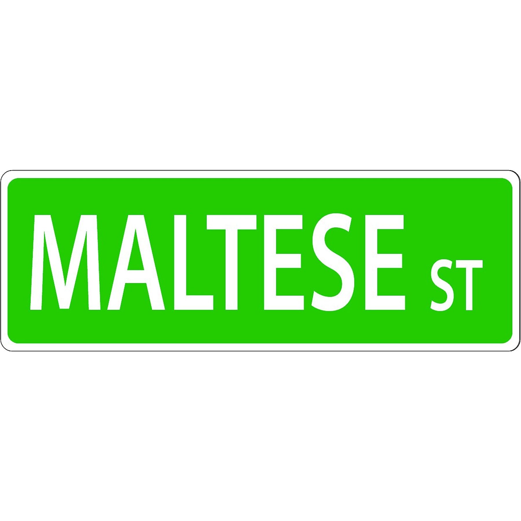 Imagine This Company Dog Breed Street Sign, Maltese