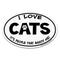 Show in main carousel: Imagine This Company "I love Cats, It's People That Annoy Me" Magnet, Oval Shape slide 1 of 5