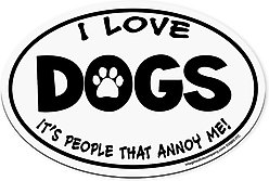 Imagine This Company "I love Dogs, It's People That Annoy Me" Magnet, Oval Shape