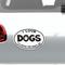 Show in main carousel: Imagine This Company "I love Dogs, It's People That Annoy Me" Magnet, Oval Shape slide 3 of 5