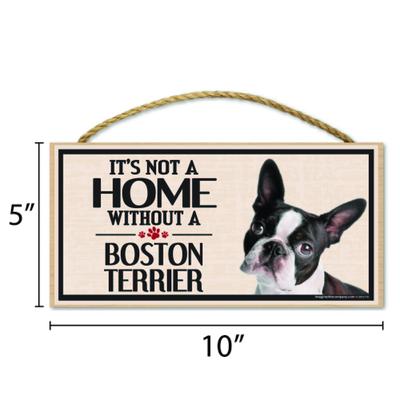 Show full view: Imagine This Company "It's Not a Home Without" Wood Breed Sign, Boston Terrier slide 2 of 6