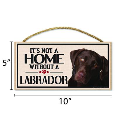Show full view: Imagine This Company "It's Not a Home Without" Wood Breed Sign, Labrador - Chocolate slide 2 of 6
