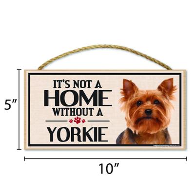 Show full view: Imagine This Company "It's Not a Home Without" Wood Breed Sign, Yorkie slide 2 of 6