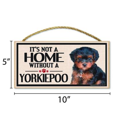 Show full view: Imagine This Company "It's Not a Home Without" Wood Breed Sign, Yorkiepoo slide 2 of 6