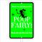 Show in main carousel: Imagine This Company "Poop Fairy" Garden Sign, Mini slide 1 of 5